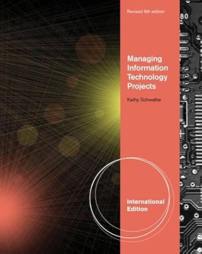 Beispielbild fr Managing Information Technology Projects, Revised, International Edition (with Microsoft® Project 14 CD-ROM and Premium Onine Content Printed Access Card) zum Verkauf von WorldofBooks