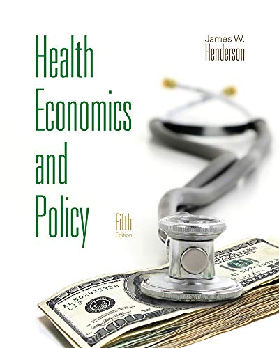 Stock image for Health Economics and Policy for sale by Better World Books