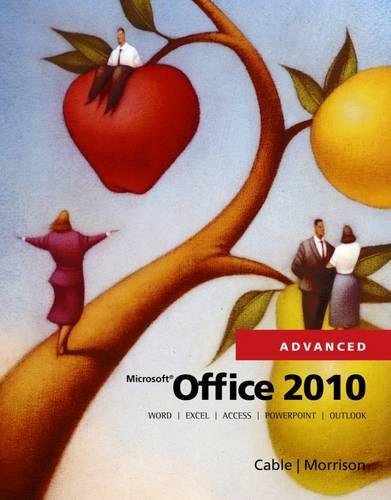Imagen de archivo de Microsoft Office 2010, Advanced (Sam 2010 Compatible Products) ; 9780538481298 ; 0538481293 a la venta por APlus Textbooks