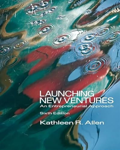 Stock image for Launching New Ventures: An Entrepreneurial Approach for sale by BooksRun