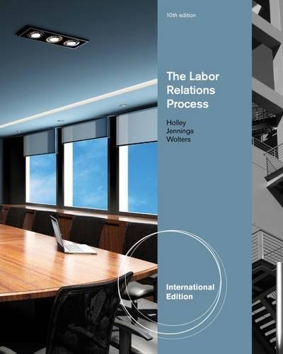 9780538481991: The Labor Relations Process, International Edition