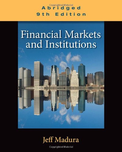 Stock image for Financial Markets and Institutions, Abridged Edition (with Stock-Trak Coupon) for sale by Better World Books