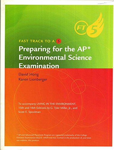 Imagen de archivo de FAST TRACK TO A 5 (Preparing for the AP* Environmental Science Examination) a la venta por HPB-Red