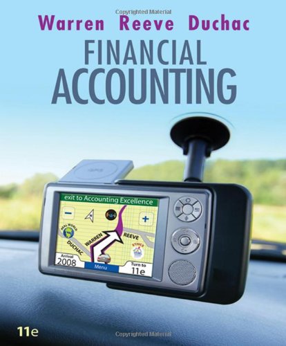 Financial Accounting (9780538497534) by Warren, Carl S.; Reeve, James M.; Duchac, Jonathan