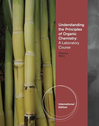 9780538497718: Understanding the Principles of Organic Chemistry: A Laboratory Course