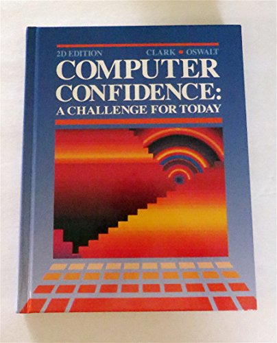 Beispielbild fr Computer Confidence - A Challenge for Today zum Verkauf von Wonder Book