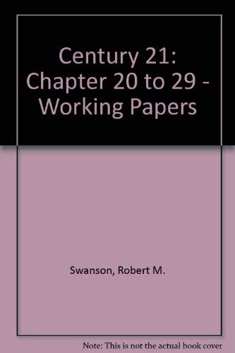 Century 21: Chapter 20 to 29 - Working Papers (9780538606257) by Swanson, Robert M.; Ross, Kenton E.