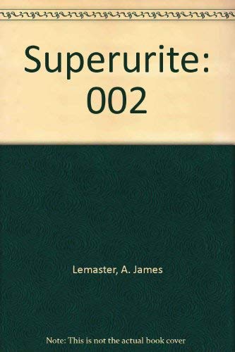 Superurite: 002 (9780538608039) by Lemaster, A. James