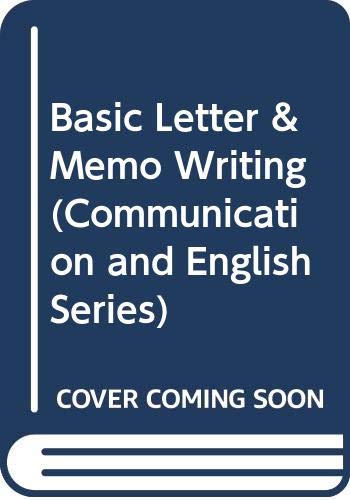 Imagen de archivo de Basic Letter and Memo Writing (Communication and English Series) a la venta por HPB-Red