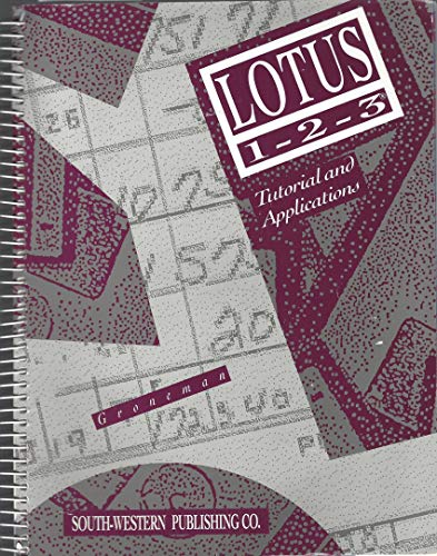 Imagen de archivo de Lotus 1-2-3: Tutorial and Applications a la venta por dsmbooks