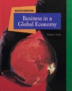 Stock image for Business In A Global Economy: Text ; 9780538622905 ; 0538622903 for sale by APlus Textbooks