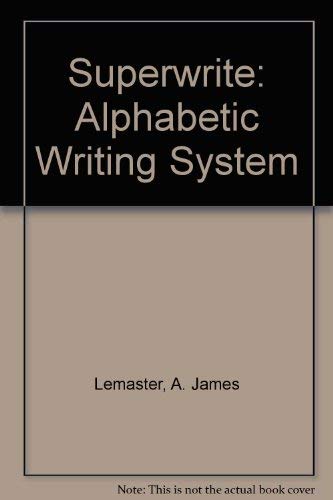 Imagen de archivo de SuperWrite: Alphabetic Writing System, Brief Course a la venta por SecondSale