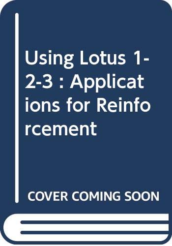 9780538629096: Using Lotus 1-2-3 : Applications for Reinforcement