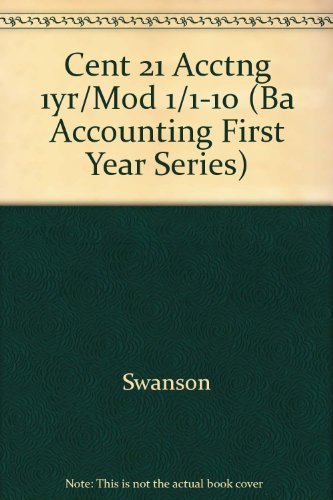 Imagen de archivo de Century 21 Accounting: Module 1 Chapters 1-10 : Accounting for a Proprietorship (Ba Accounting First Year Series) a la venta por HPB-Red