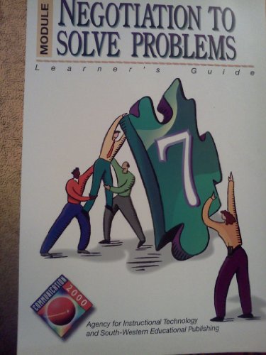 Stock image for Communication 2000: Module 7: Negotiation to Solve Problems, Learner Guide (Communications 2000, Module 7) for sale by Idaho Youth Ranch Books