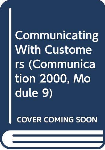 9780538636049: Communication 2000: Module 9: Communicating with Customers, Learner Guide