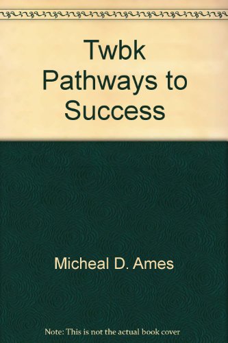 Beispielbild fr Pathways to Success zum Verkauf von Better World Books