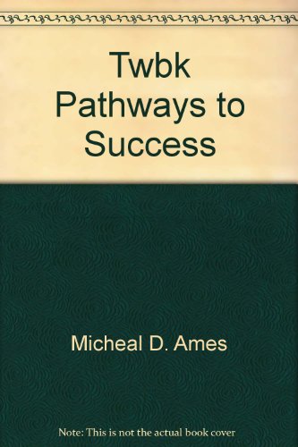 Imagen de archivo de Pathways to Success a la venta por Better World Books