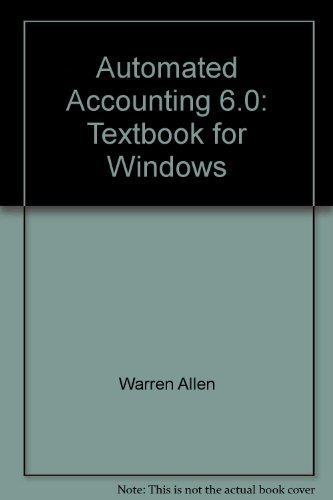 Automated Accounting 6.0: Textbook for Windows (9780538639613) by Allen, Warren; Klooster, Dale