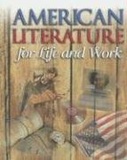 Stock image for American Literature for Life and Work for sale by Better World Books