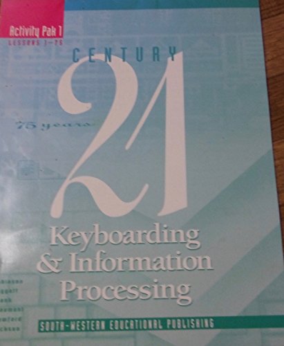Beispielbild fr CENTURY 21 Keyboarding & Information Processing: Activity Pak1 zum Verkauf von Allied Book Company Inc.