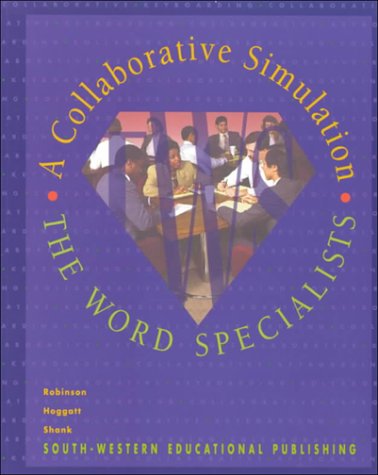 Imagen de archivo de A Collaborative Simulation: The Word Specialists ; 9780538649254 ; 0538649259 a la venta por APlus Textbooks