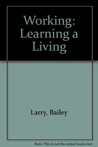 Imagen de archivo de Working : Learning a Living a la venta por Better World Books