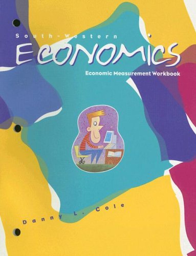 9780538656023: Economics: Economic Measurement Workbook