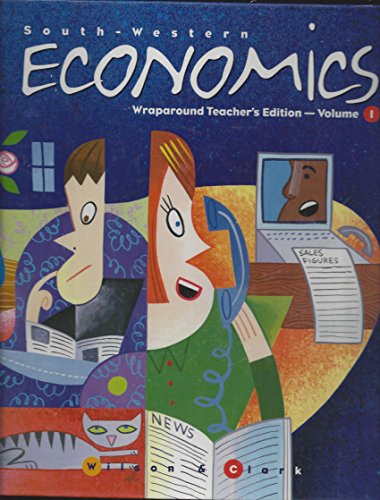 Stock image for Economics : Wraparound Teacher's Edition, Volume 1 ; 9780538656054 ; 0538656050 for sale by APlus Textbooks