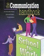 Beispielbild fr The Communication Handbook for School-to-Work zum Verkauf von Wonder Book