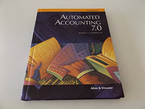 Automated Accounting 7.0: Windows 3.1/Windows 95 (9780538662499) by Allen, Warren; Klooster, Dale A.