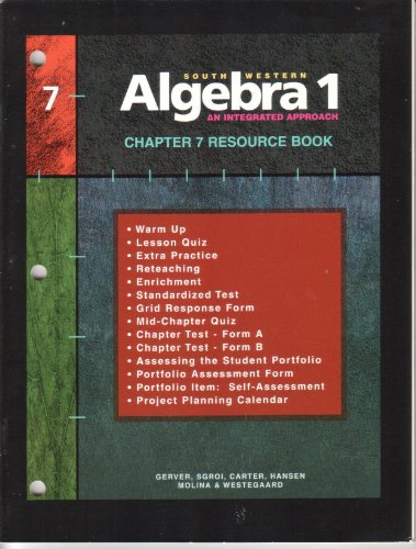Southwestern Algebra 1, Resource Book, Chapter 7 (9780538663762) by Robert K. Gerver