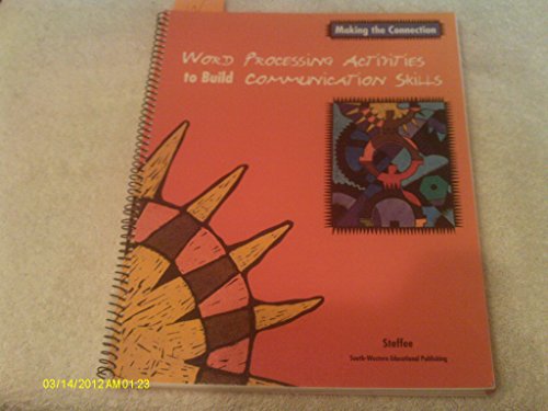 9780538665643: Making the Connection: Word Processing Activities to Build Communication Skills