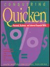 Imagen de archivo de Conquering Quicken a la venta por BOOK BARN & ETC