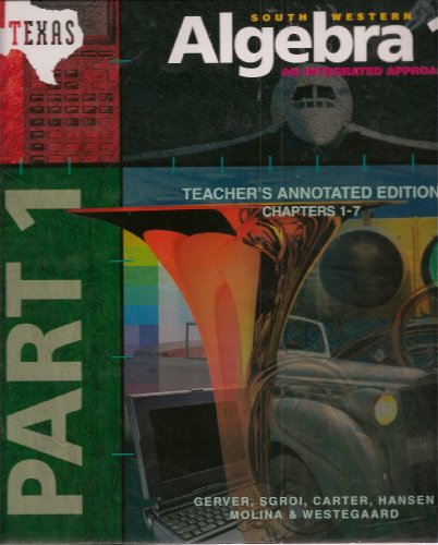 Stock image for Algebra 1 an Integrated Approach, Texas Teacher's Annotated Edition for sale by HPB-Red