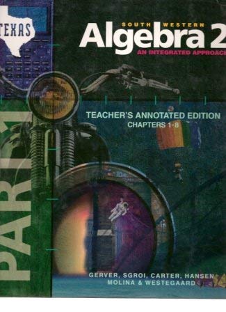 Stock image for Southwestern Algebra 2 An Integrated Approach Part 1 (Teacher's Annotated Edition Package, Part 1) for sale by HPB-Red