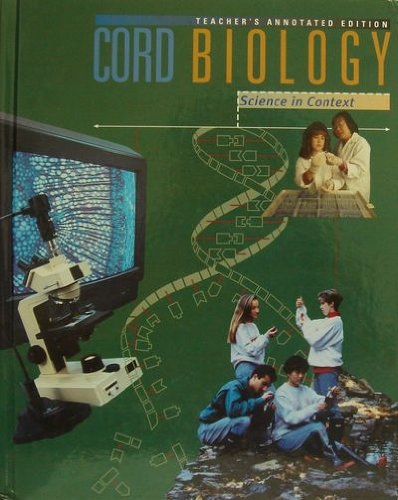 Imagen de archivo de Cord Biology Grades 6-12 : Science in Context a la venta por Better World Books