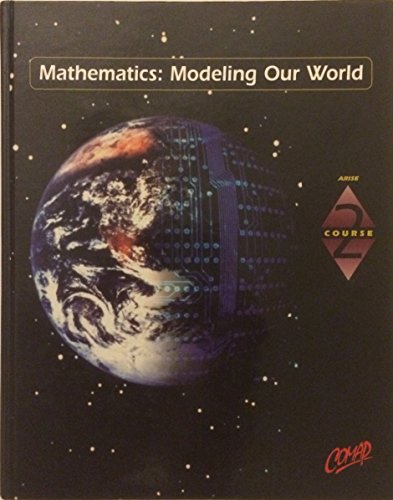 Imagen de archivo de Mathematics : Modeling Our Worldarise Crs 2 a la venta por Better World Books