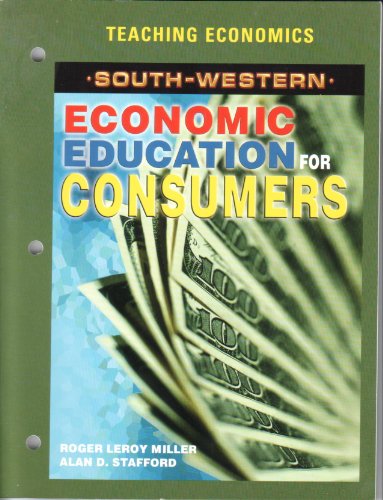 Stock image for South-western Economic Education for Consumers Teaching Economics for sale by Allied Book Company Inc.