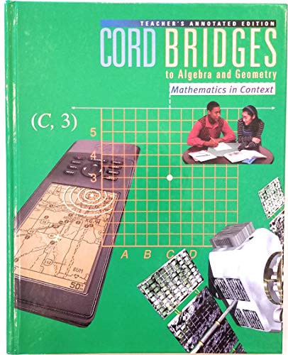 Beispielbild fr Cord Bridges to Algebra and Geometry (Mathematics in Context) Teacher's Annotated Edition (CORD) zum Verkauf von SecondSale