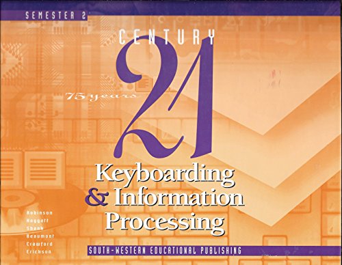 Imagen de archivo de Century 21 Semester 2: Keyboarding & Information Processing (Teacher's Edition) a la venta por Nationwide_Text