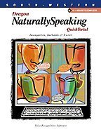 Dragon Naturally Speaking: Quicktorial : Voice Recognition Software (9780538694551) by Baumgarten, J. Alan; Rutter, Michael; Barksdale, Karl