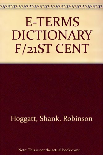 Beispielbild fr E-Terms Booklet-Dictionary for C21 Computer Applications & Keyboarding zum Verkauf von Dailey Ranch Books
