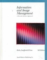9780538700689: Information and Image Management: A Records Systems Approach