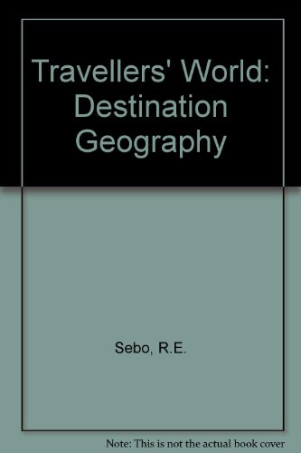 Stock image for The Traveler's World, Destination Geography for sale by Alf Books