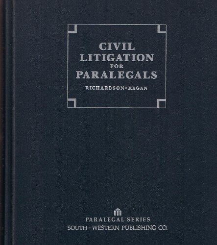 9780538703710: Civil Litigation for Paralegals