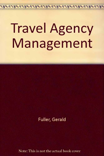 Travel Agency Management (9780538706933) by Fuller