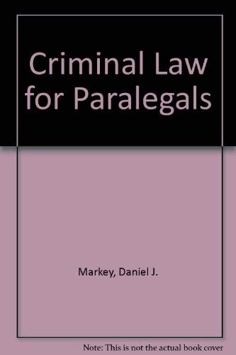 Stock image for Criminal Law for Paralegals for sale by ThriftBooks-Dallas