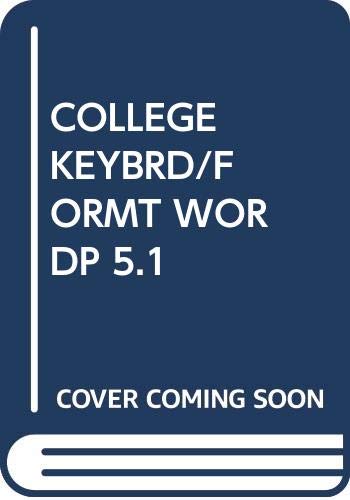 Stock image for College Keyboarding : Complete Course with WordPerfect 5.1 (with alphanumeric software) for sale by Wonder Book