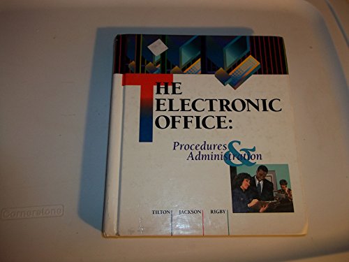 Imagen de archivo de The Electronic Office: Procedures and Administration a la venta por ThriftBooks-Atlanta